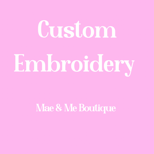 Custom Embroidery Fee